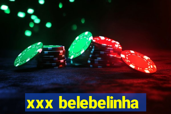 xxx belebelinha